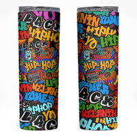Hip Hop Graffiti Style Skinny Tumbler Black Melanin Text and Urban Street Art Design - Wonder Print Shop