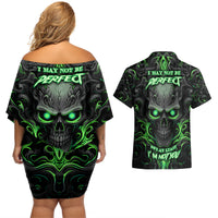 I May Not Be Perfect But At Least I'm Not You Skull Couples Matching Off Shoulder Short Dress and Hawaiian Shirt - Wonder Print Shop