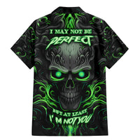 I May Not Be Perfect But At Least I'm Not You Skull Family Matching Mermaid Dress and Hawaiian Shirt - Wonder Print Shop