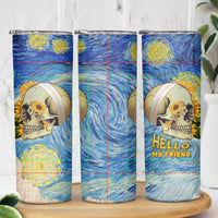 Van Gogh Style Skull Skinny Tumbler Hello My Friend - Wonder Print Shop