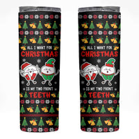 My Two Front Teeth Christmas Design Skinny Tumbler Xmas Holiday Patterns - Wonder Print Shop