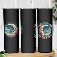 Hello Darkness My Old Friend Crescent Moon Skull Skinny Tumbler - Wonder Print Shop