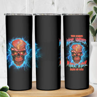 Your Demons Hide Under Your Bed Thunder Skull Skinny Tumbler - Wonder Print Shop