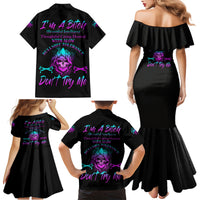 I'm A B Don't Try Me All Family Matching Mermaid Dress and Hawaiian Shirt - Wonder Print Shop