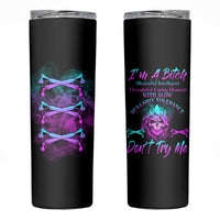 I'm A B Don't Try Me All Skinny Tumbler - Wonder Print Shop