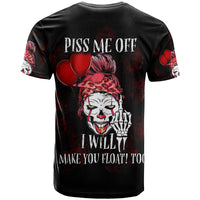 Piss Me Off I Will T Shirt - Wonder Print Shop