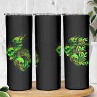 Stuck Between Idk Idc And Idgaf Skull Skinny Tumbler - Wonder Print Shop