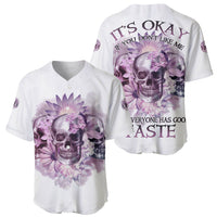 It's Okay If You Don't Like Me Baseball Jersey - Wonder Print Shop