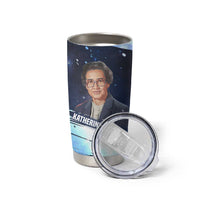 Katherine Johnson Tumbler Cup with Galaxy Background, Hidden No More Quote and Rocket Brain Equation - Wonder Print Shop