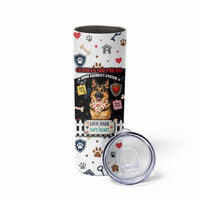 German Shepherd Home Security With A Heart Skinny Tumbler Officer Loyal Guard Dog Best Friend Mascot