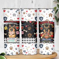German Shepherd Home Security With A Heart Skinny Tumbler Officer Loyal Guard Dog Best Friend Mascot
