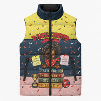 Dachshund Long Dog Big Personality Sleeveless Puffer Jacket Dachshund Lovers Club Cute Mascot