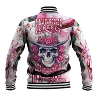 I May Not Be Perfect But At Least I Am Not Fake Skull Baseball Jacket - Wonder Print Shop