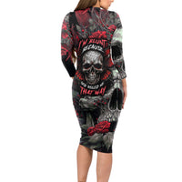 I'm Blunt Because God Rolled Me That Way Skull Long Sleeve Bodycon Dress - Wonder Print Shop