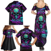 Music Is My Only Friend Skull Family Matching Summer Maxi Dress and Hawaiian Shirt - Wonder Print Shop