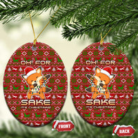 Oh For Fox Sake Christmas Ceramic Ornament Xmas Holiday Patterns - Wonder Print Shop