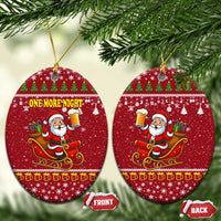 One More Night Santa Beer Christmas Ceramic Ornament Xmas Holiday Patterns - Wonder Print Shop