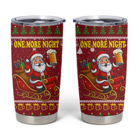 One More Night Santa Beer Christmas Tumbler Cup Xmas Holiday Patterns - Wonder Print Shop