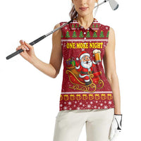 One More Night Santa Beer Christmas Women Sleeveless Polo Shirt Xmas Holiday Patterns - Wonder Print Shop