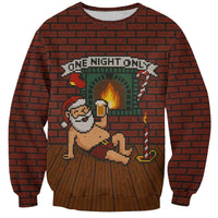 One Night Only Christmas Sweatshirt Xmas Holiday Patterns - Wonder Print Shop