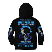 Yes I'm A Nice Person Skull Fire Kid Hoodie - Wonder Print Shop