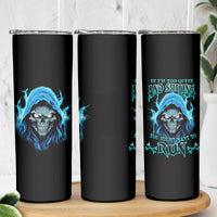 If I'm Too Quiet And Smiling Skinny Tumbler - Wonder Print Shop