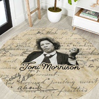 Toni Morrison Round Carpet Handwritten Manuscript Powerful Portrait with Feather Pen Quote - Wonder Print Shop