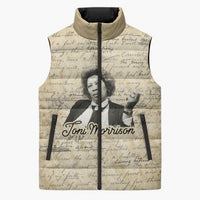Toni Morrison Sleeveless Puffer Jacket Handwritten Manuscript Powerful Portrait with Feather Pen Quote - Wonder Print Shop