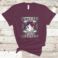 Veteran T Shirt I Served I Sacrificed I Reget Nothing - Wonder Print Shop
