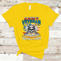 Grumpy Old Army Veteran T Shirt My Life of Sarcasm Depends on Your Level of Stupidity - Wonder Print Shop