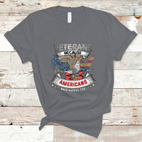 Veterans day T Shirt Veterans Because Americans Need Heroes Too - Wonder Print Shop