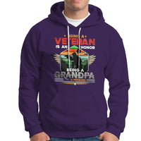 Veteran Grandpa Hoodie Being a Veteran Is an Honor Being a Grandpa is Priceless - Wonder Print Shop