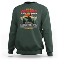 Veteran Grandpa Sweatshirt Being a Veteran Is an Honor Being a Grandpa is Priceless - Wonder Print Shop