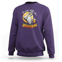 Im Just Here For The Boos Sweatshirt - Wonder Print Shop