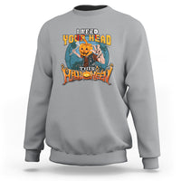 I Need Your Head This Halloween Shirt Sweatshirt - Wonder Print Shop
