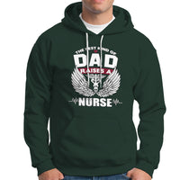 Nurse Dad Hoodie The Best Kind Of DAD Raise A Nurse - Wonder Print Shop