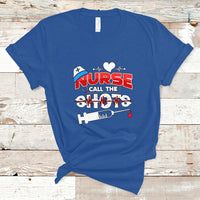 Nurse T Shirt Call The Shots - Wonder Print Shop