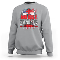 Nurse Sweatshirt Caring For American Heroes - Wonder Print Shop