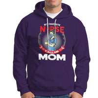 Nurse Mom Hoodie My Favorite Nurse Call Me Mom - Wonder Print Shop