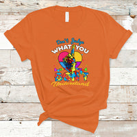 Autism Wareness T Shirt Dont Judge What You Dont Understand - Wonder Print Shop