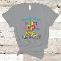 Autism Wareness T Shirt Society Says I Am Autistic, God Says I Am Perfect - Wonder Print Shop
