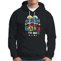 Autism Mom Hoodie Yes I Have Autism, Dont Talk About Me, Talk To Me - Wonder Print Shop