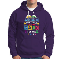 Autism Mom Hoodie Yes I Have Autism, Dont Talk About Me, Talk To Me - Wonder Print Shop