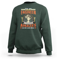 Im An Engineer Sweatshirt My Awesomeness Amazes Me too Some Times - Wonder Print Shop
