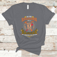 Im An Engineer T Shirt Not A Magician But I Understand Your Confusion - Wonder Print Shop