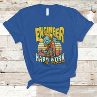 Engineer T Shirt Hard Work In Prosess - Wonder Print Shop