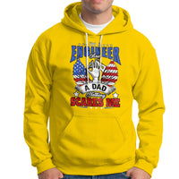 Engineer Dad Hoodie Nothing Scares Me - Wonder Print Shop