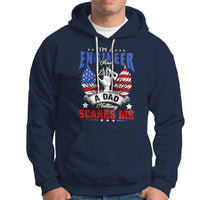 Engineer Dad Hoodie Nothing Scares Me - Wonder Print Shop