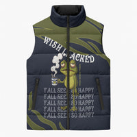Wish I Lacked Critical Thinking Skills Y'all Seem So Happy Frog Sleeveless Puffer Jacket Funny Overthinking Meme