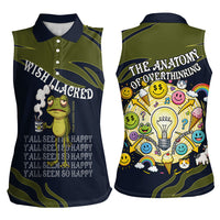Wish I Lacked Critical Thinking Skills Y'all Seem So Happy Frog Women Sleeveless Polo Shirt Funny Overthinking Meme